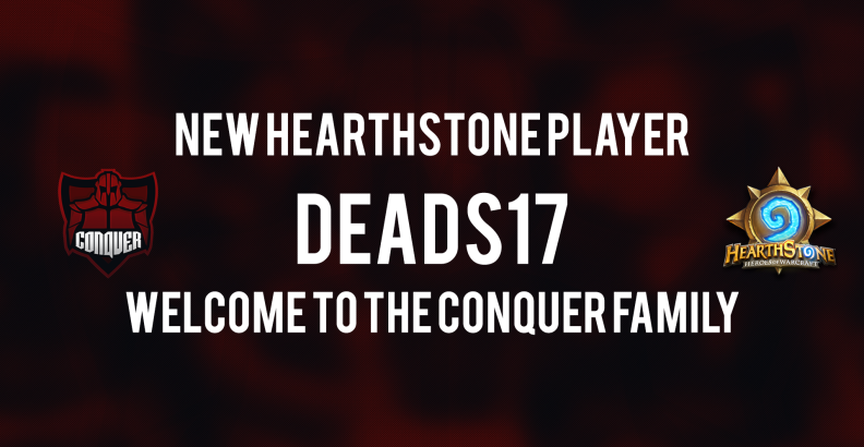 Conquer signs a new Hearthstone Player – Welcome Tuisku “deads17” Kaikuvuo